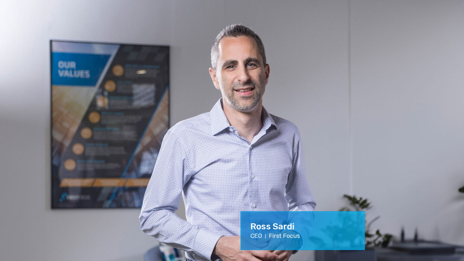 Ross Sardi - CEO First Focus - Managed IT Services