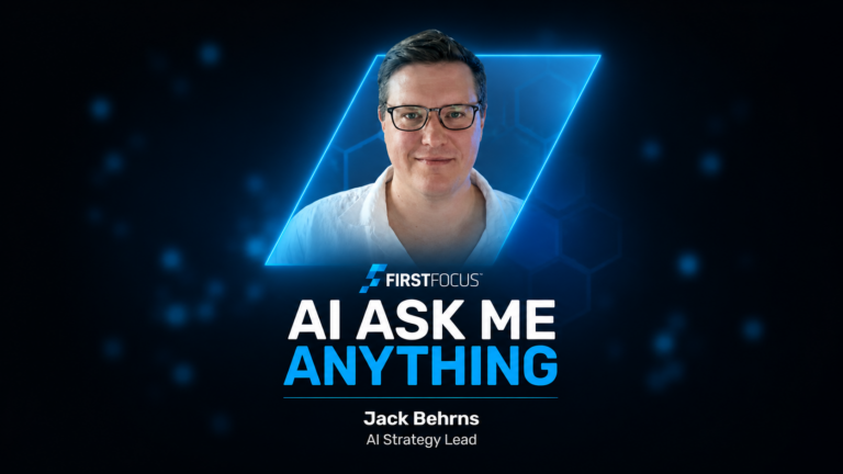 Ask Me Anything - Getting real returns from AI - First Focus